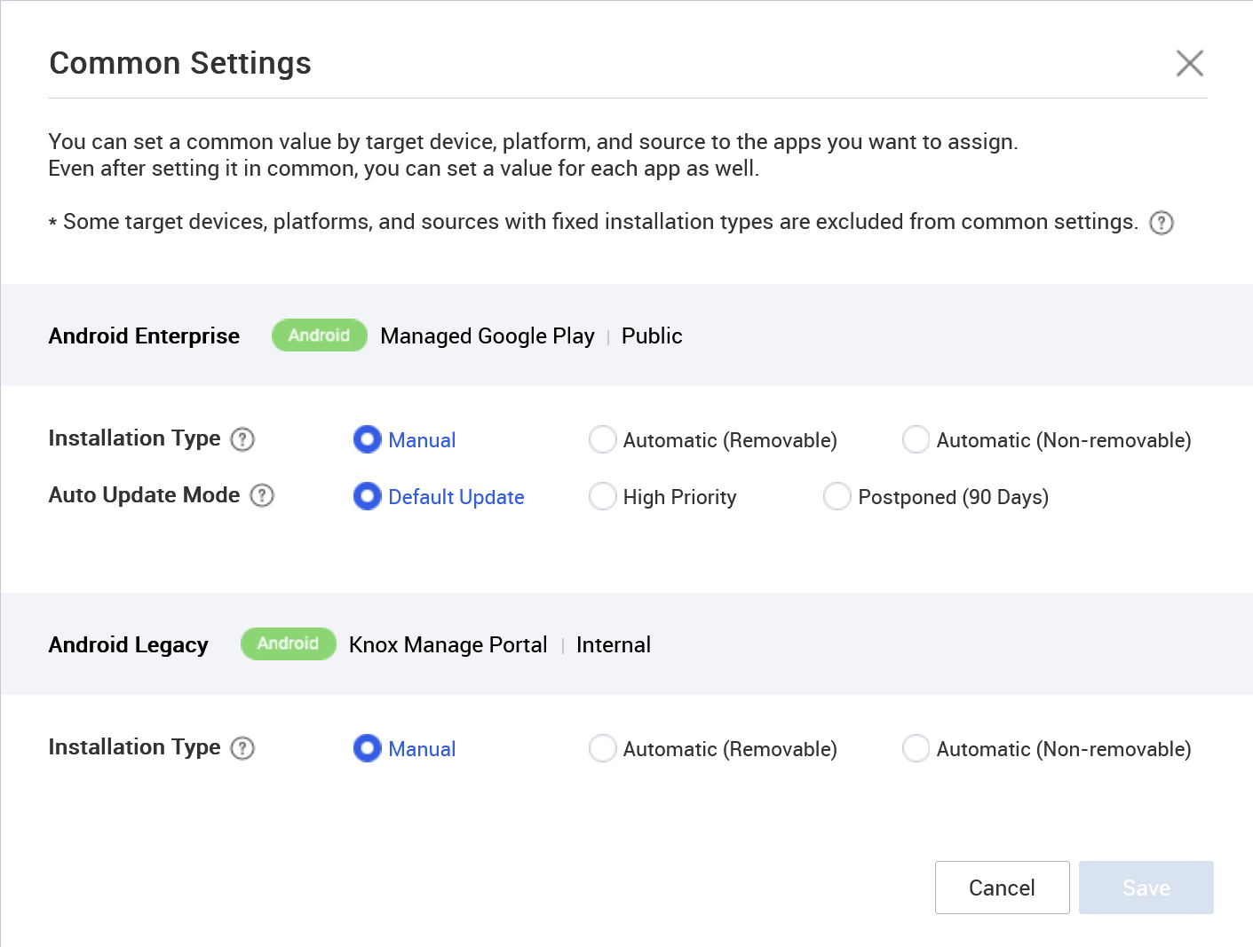 Configuring the assignment settings of both an Android Enterprise app and a Android Legacy app in the Common Settings dialog.