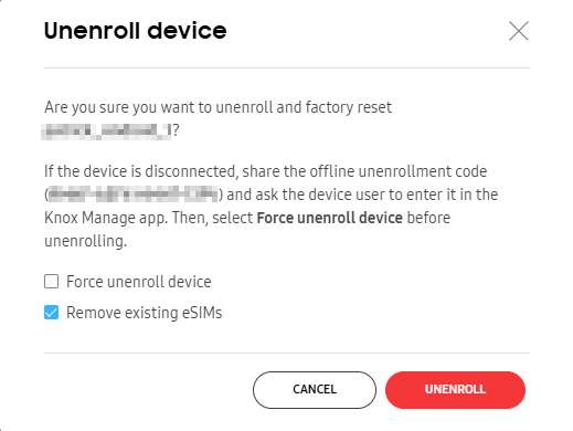 The Unenroll device dialog, with options to Force unenroll device and Remove existing eSIMs.