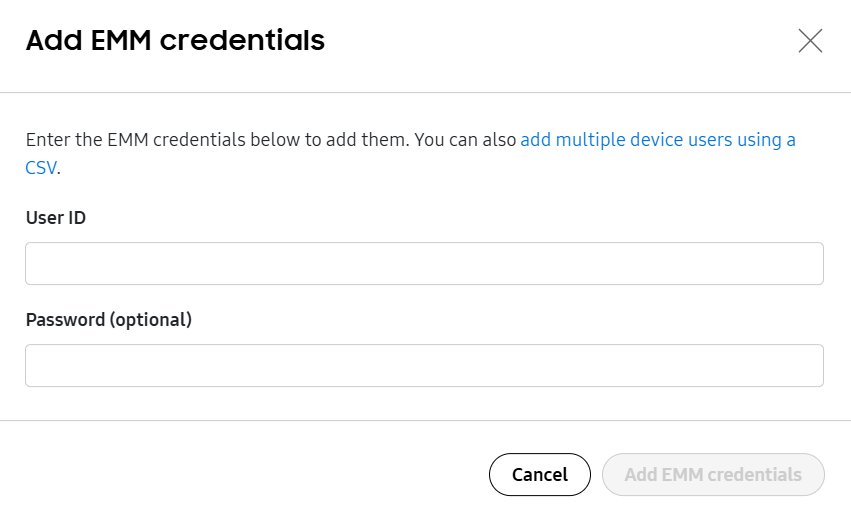 Add new EMM credentials, including EMM User ID and EMM password.